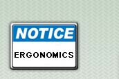 ERGONOMICS SAFETY